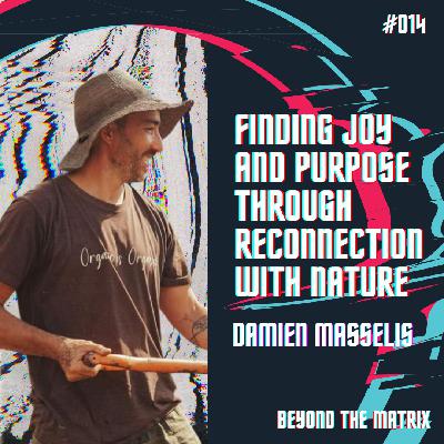 Finding Joy and Purpose Through Reconnection with Nature