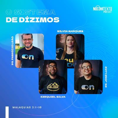 Lição 7 - O SISTEMA DE DÍZIMOS I |🎙 NoComTexto Podcast - Escola Sabatina Jovem