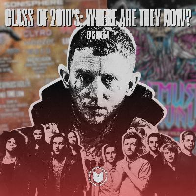 64 | Class of the 2010's: Where Are They Now? Pt.2