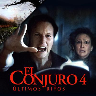 El Conjuro 4: Últimos Ritos (2025)