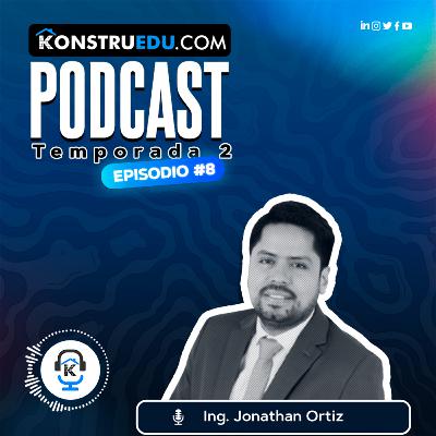 EP. 29 I Lecciones aprendidas en la aplicación de Lean Construction con el ing. Jonathan Ortiz