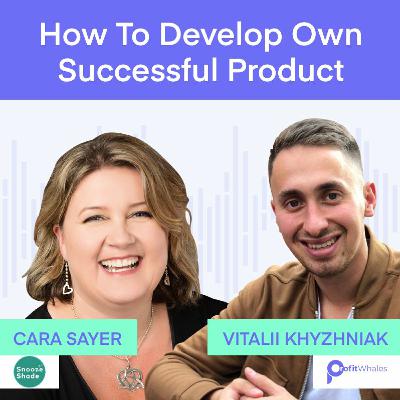 How To Develop Own Successful Product to Sell on Amazon with Cara Sayer