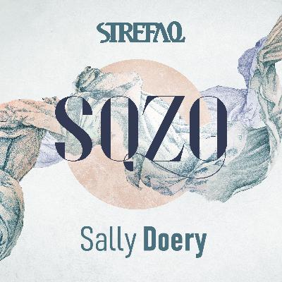 „Istnieje kolejny poziom” Sally Doery