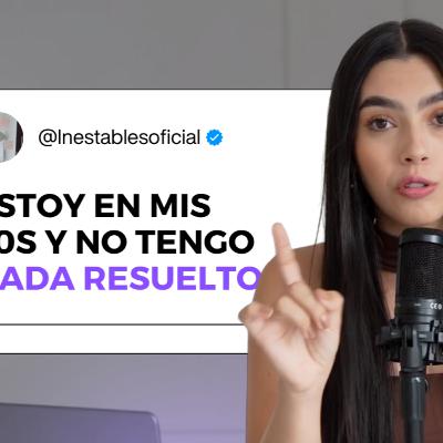 Ep. 118 La Crisis de los 20s con Selia