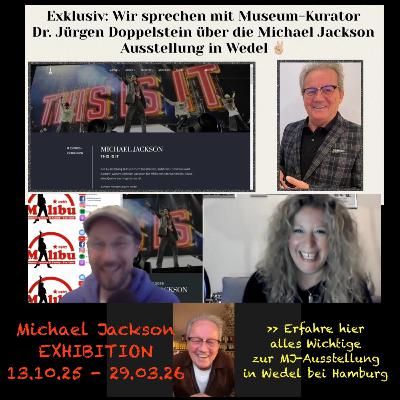 Unser Interview mit Museumskurator Dr. Jürgen Doppelstein - zur MICHAEL JACKSON Ausstellung in Wedel