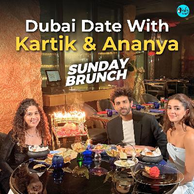 A 2026 New Year Dinner In Dubai With Kartik & Ananya | Sunday Brunch A 2026 New Year Dinner In Dubai With Kartik & Ananya | Sunday Brunch