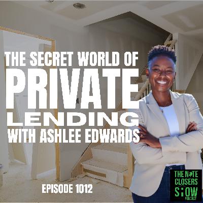 The Secret World of Private Lending with Ashlee Edwards