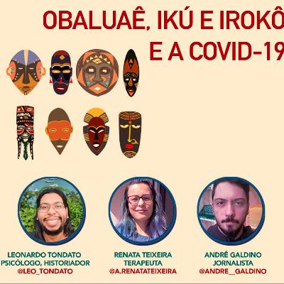 Leo Tondato - Obaluaê, Ikú e Irokô