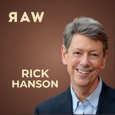Staying Grounded in a Time of War | Dr. Rick Hanson (Re-release) Staying Grounded in a Time of War | Dr. Rick Hanson (Re-release)