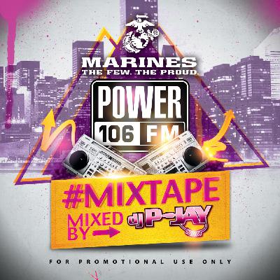 Power 106 x Marines #Mixtape