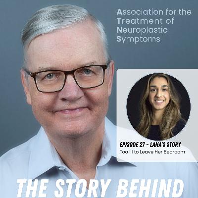 The Story Behind the Symptoms: Too Ill to Leave Her Bedroom