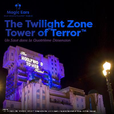 L'histoire de The Twilight Zone Tower of Terror™ L'histoire de The Twilight Zone Tower of Terror™