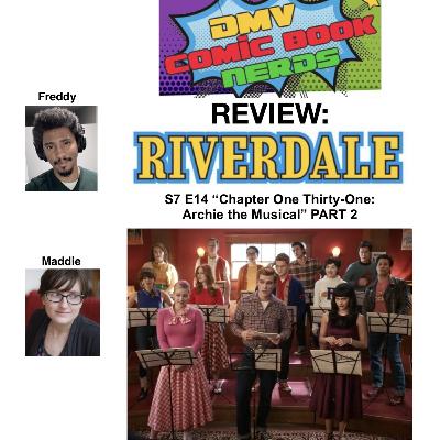 BONUS: Riverdale S7 E14 “Archie the Musical” Spoiler Review, Part 2 BONUS: Riverdale S7 E14 “Archie the Musical” Spoiler Review, Part 2