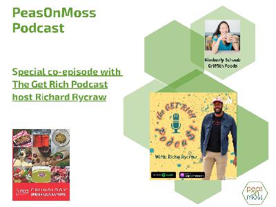 Special Episode: Get Rich Podcast founder, food scientist Richard Rycraw