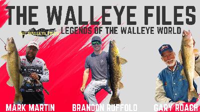 Legends of the Walleye World - Gary Roach and Mark Martin