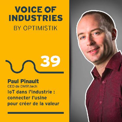 IoT dans l'industrie : connecter l’usine pour créer de la valeur IoT dans l'industrie : connecter l’usine pour créer de la valeur