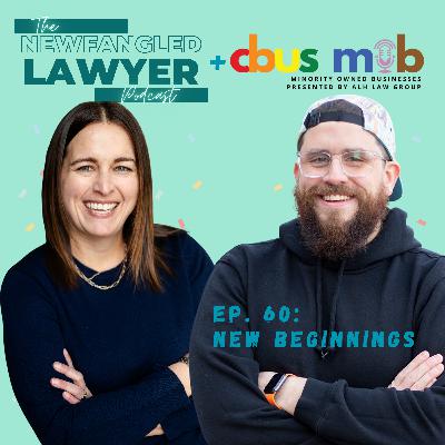 Episode 60: New Beginnings