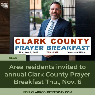 Area residents invited to annual Clark County Prayer Breakfast Thu., Nov. 6 Area residents invited to annual Clark County Prayer Breakfast Thu., Nov. 6