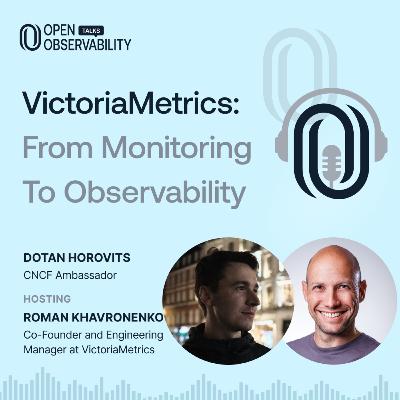 VictoriaMetrics: From Monitoring to Observability VictoriaMetrics: From Monitoring to Observability