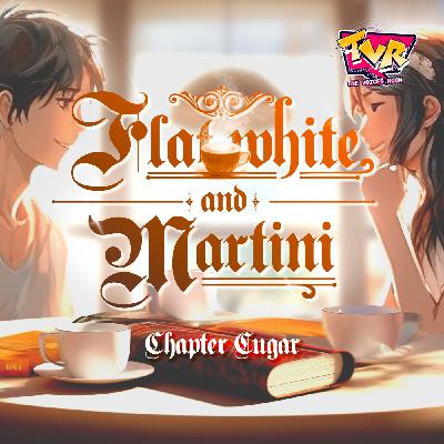 廣播劇《Flat White and Martini》Chapter: Sugar｜The Voices Room｜香港本地創作