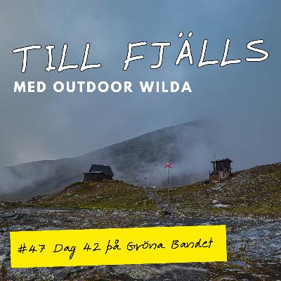 #47: Kungsleden förbi Singi, Tjäkjta och Sälka, dag 42