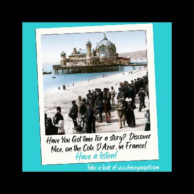 What is the history of Nice? Was it a playground for the rich and famous? What style is the Nice architecture? What is the history of Nice? Was it a playground for the rich and famous? What style is the Nice architecture?