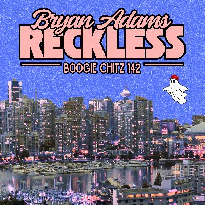 142 Bryan Adams - Reckless (1984)