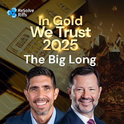 In Gold We Trust 2025 - The Big Long