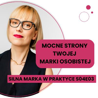 Mocne strony Twojej marki osobistej lidera #SMwP S04E03