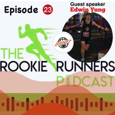 The Rookie Runners Podcast Ep 23