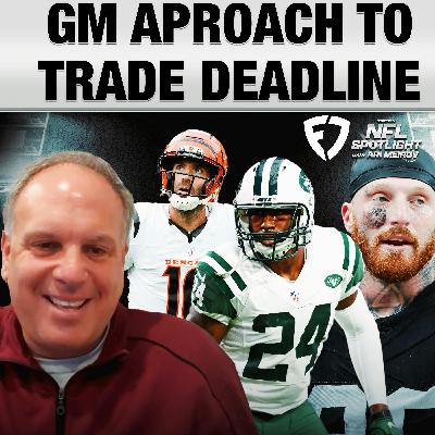 What The NFL Trade Deadline Is Like For A GM / With Mike Tannenbaum