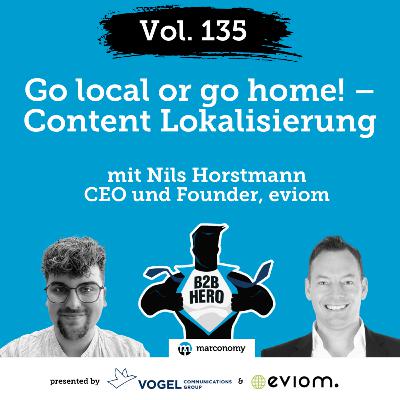 #135 – Go local or go home – Content und Internationale LeadGen | Mit Nils Horstmann, Founder und CEO von eviom