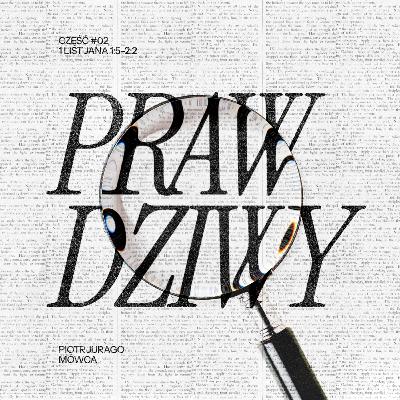 Światło (#02) - Piotr Jurago | PRAWDZIWY