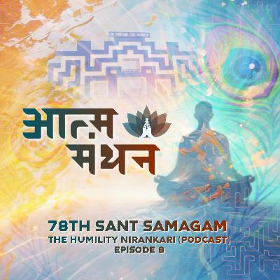 Aatm Manthan || 78th Sant Samagam || Niranakari Vichar By Utkarsh Nirankari Aatm Manthan || 78th Sant Samagam || Niranakari Vichar By Utkarsh Nirankari