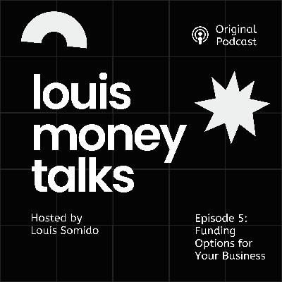 Funding Options for Your Business | EP 5