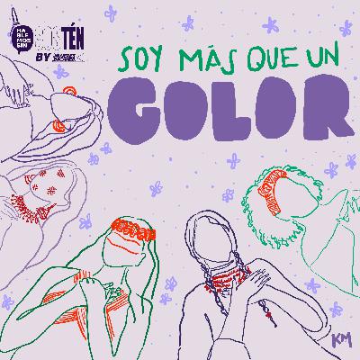 Soy más que un color