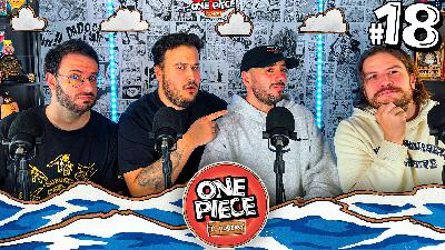 ONE PIECE está MAL ESCRITO con YUSTE - One Piece: El Podcast 2x18