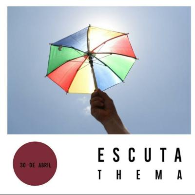 ESCUTA THEMA - EPISÓDIO 05
