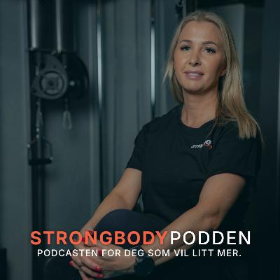 Bli kjent med StrongBody-coach Lisa Skarsem Bli kjent med StrongBody-coach Lisa Skarsem