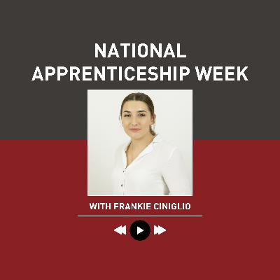 National Apprenticeship Week: Frankie Ciniglio - LSH Talks