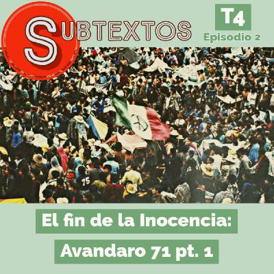 Subtextos Ep. 02 - El fin de la inocencia: Avándaro pt. 1 (Temporada 4)