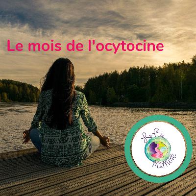 Le mois de l'ocytocine