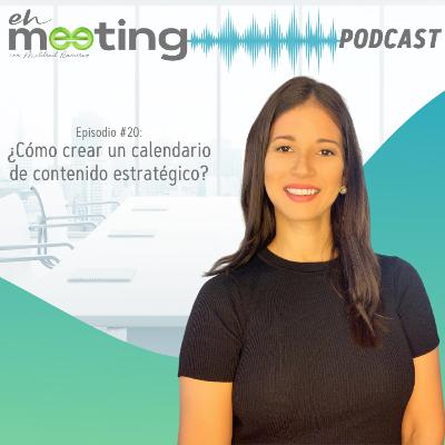 Cómo crear un calendario de contenido estratégico | Ep. 20