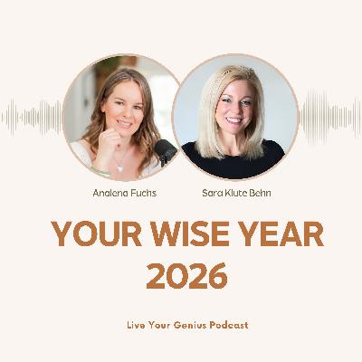 Your Wise Year 2026: Support for the Long Game (Not Just January) with Sara Klute Behn Your Wise Year 2026: Support for the Long Game (Not Just January) with Sara Klute Behn