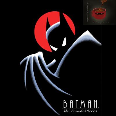 Our Top 5 Batman: The Animated Series Episodes! LIVE!