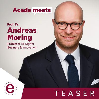 Teaser: Prof. Dr. Andreas Moring – Zwischen KI-Innovation und Intuition