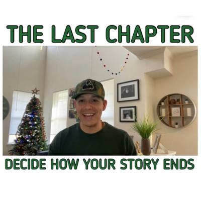 THE LAST CHAPTER (of 2021)
