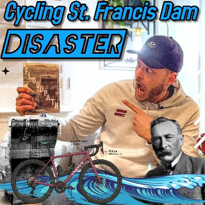 Cycling Through Tragedy: The St. Francis Dam Ride