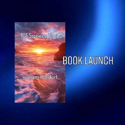 William "Bill" Waldorf Celebrates his Poetry Collection "101 Stories of Love" William "Bill" Waldorf Celebrates his Poetry Collection "101 Stories of Love"