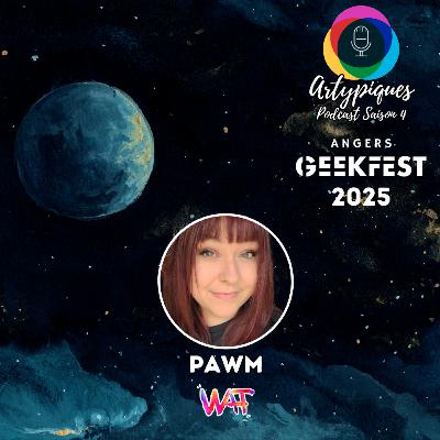Spécial Geekfest - 2e partie - Pawm Spécial Geekfest - 2e partie - Pawm